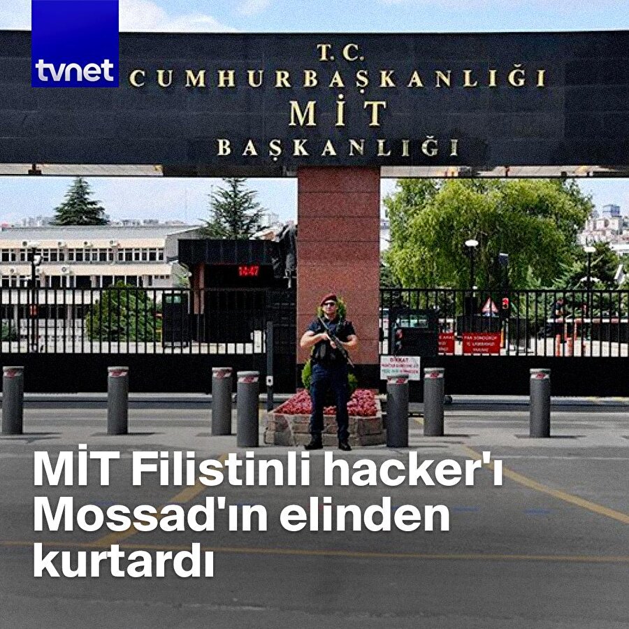 Filistinli hacker'ı MİT kurtardı