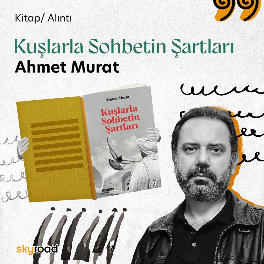 Skyalıntı - Kuşlarla Sohbetin Şartları 📖