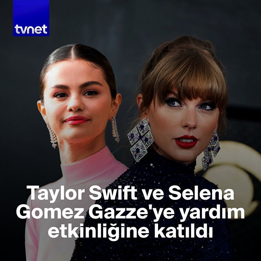  Selena Gomez ve Taylor Swift geliri Gazze’ye bağışlanacak gösteriyi izledi