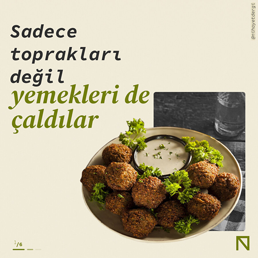 Sadece toprakları değil yemekleri de çaldılar 