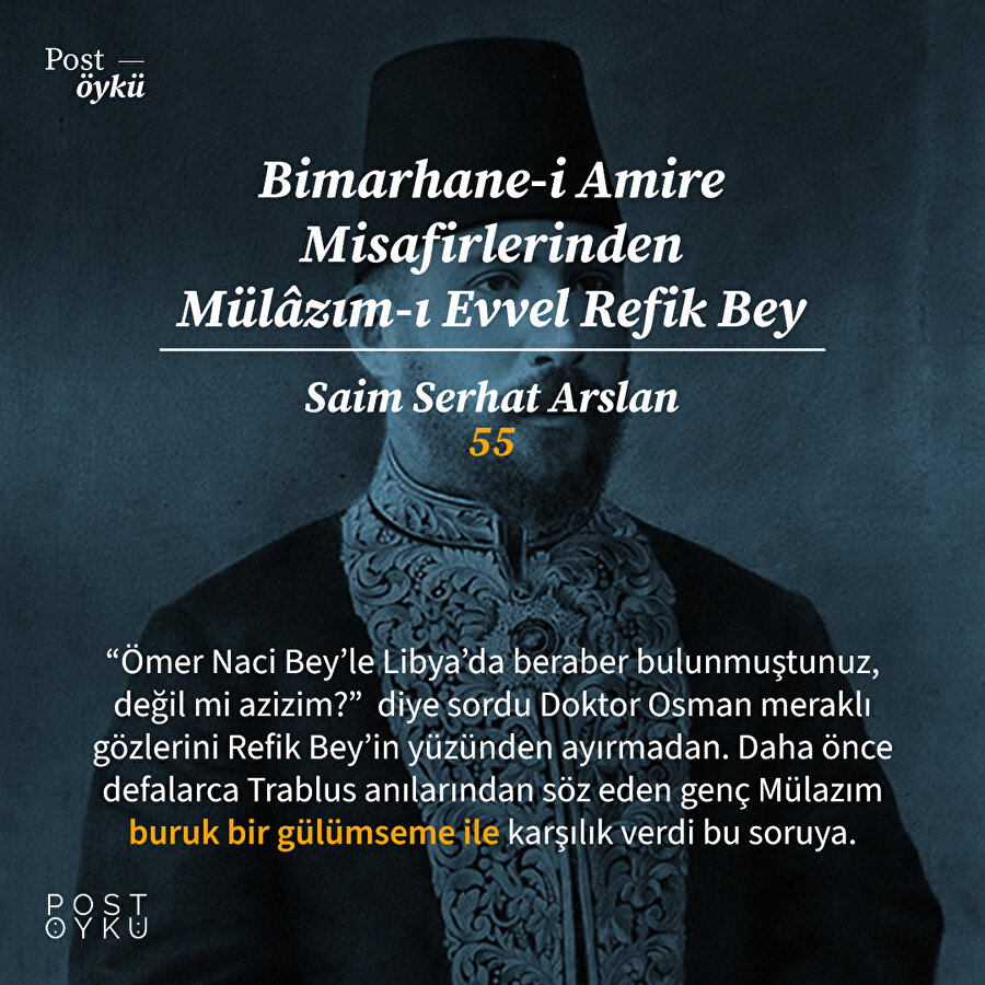 Bimarhane-i Amire Misafirlerinden Mülâzım-ı Evvel Refik Bey