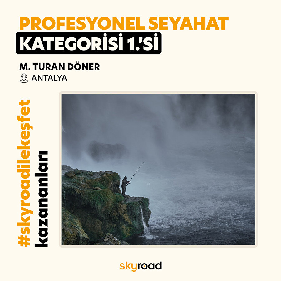 Skyroad ile Keşfet fotoğraf yarışması kazananları🎉