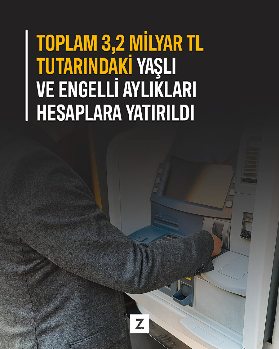 Yaşlı ve engelli aylıkları yatırıldı