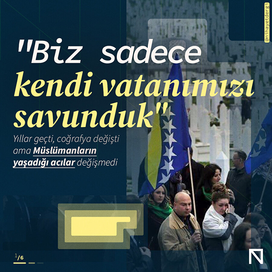 Biz sadece kendi vatanımızı savunduk
