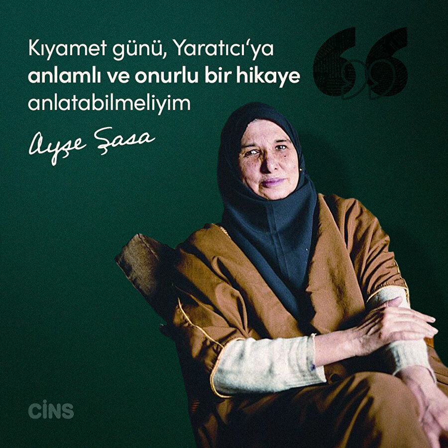 Ayşe Şasa: Anlamlı ve onurlu bir hikaye için