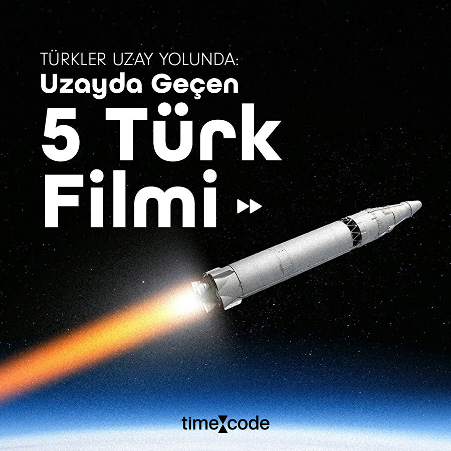 Türkler Uzay Yolunda: Uzayda Geçen 5 Türk Filmi