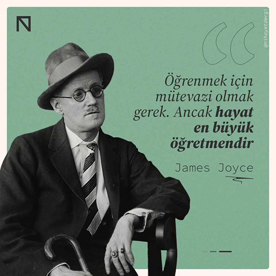 Hayat en büyük öğretmendir