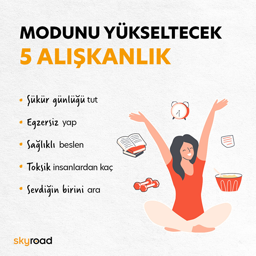 Modunu yükseltecek 5 alışkanlık 🙌🏻