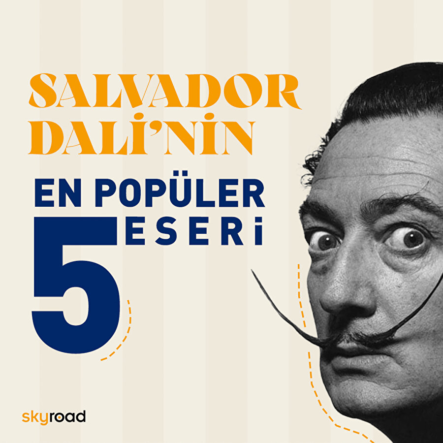 Salvador Dalí'nin 5 popüler eseri 🖼️