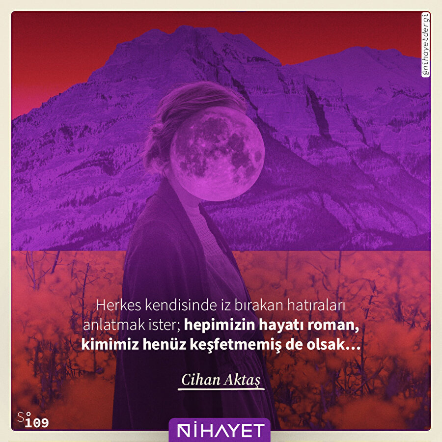 Hepimizin hayatı romandır