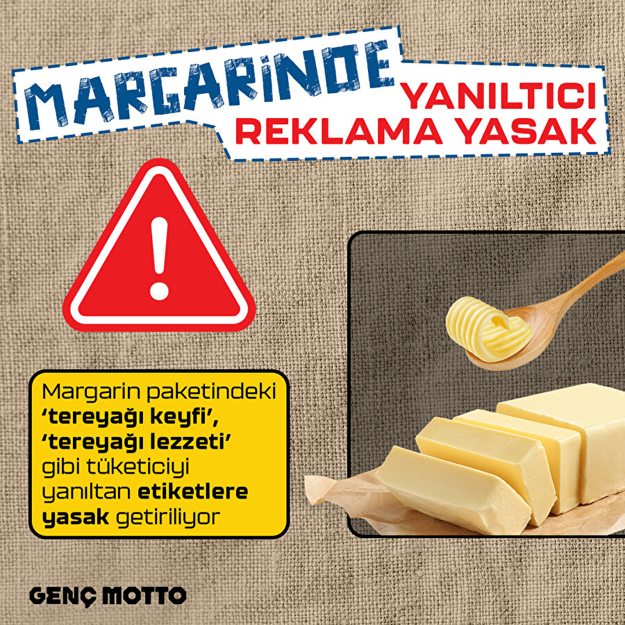 Margarinde aldatıcı reklamlara son