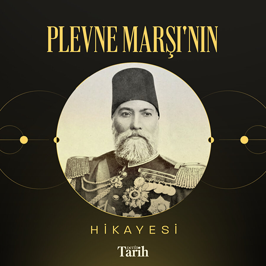 Plevne Marşı'nın hikayesi