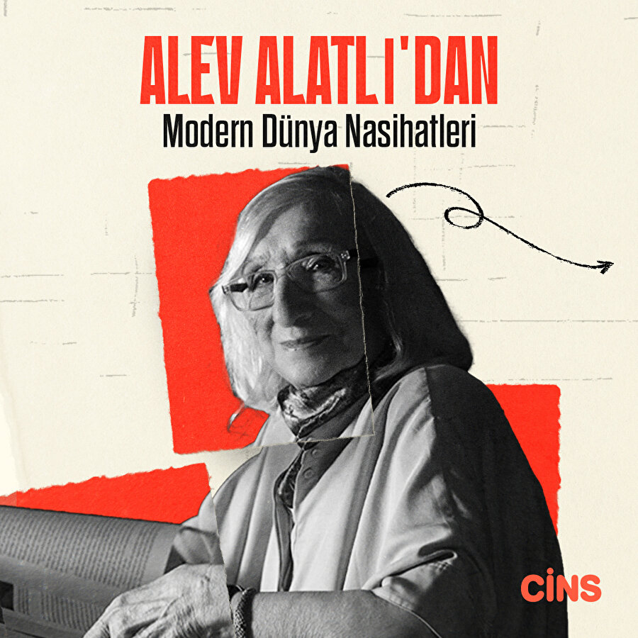 Alev Alatlı'dan modern dünya nasihatleri