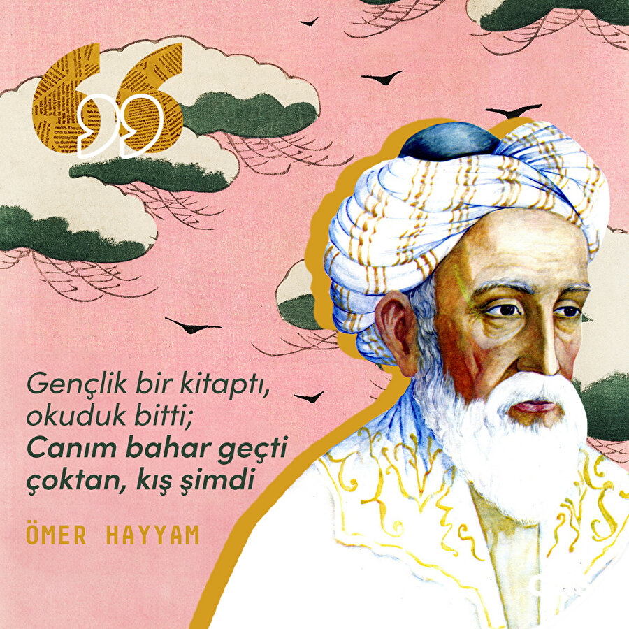 Ömer Hayyam'dan gençlik üzerine 