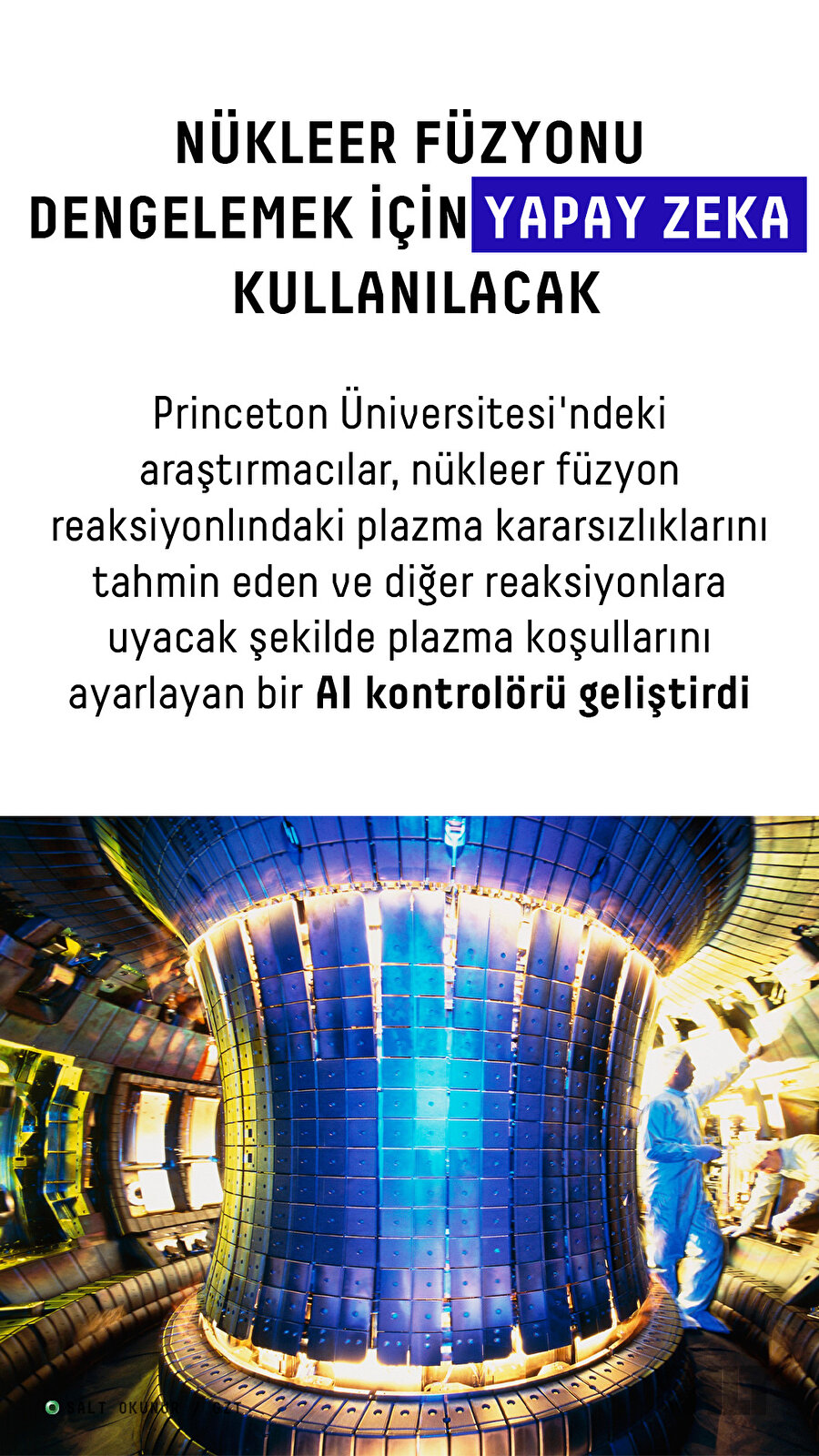 Nükleer füzyonu dengelemek için yapay zeka kullanılacak