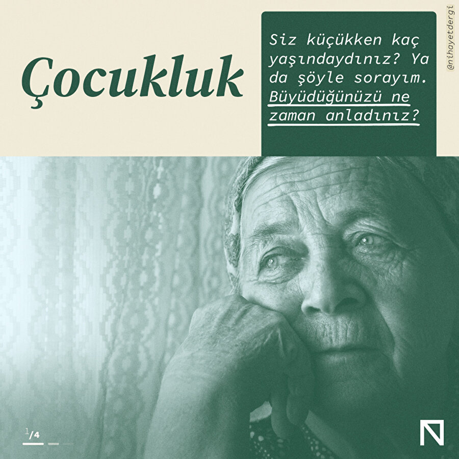 Siz küçükken kaç yaşındaydınız?