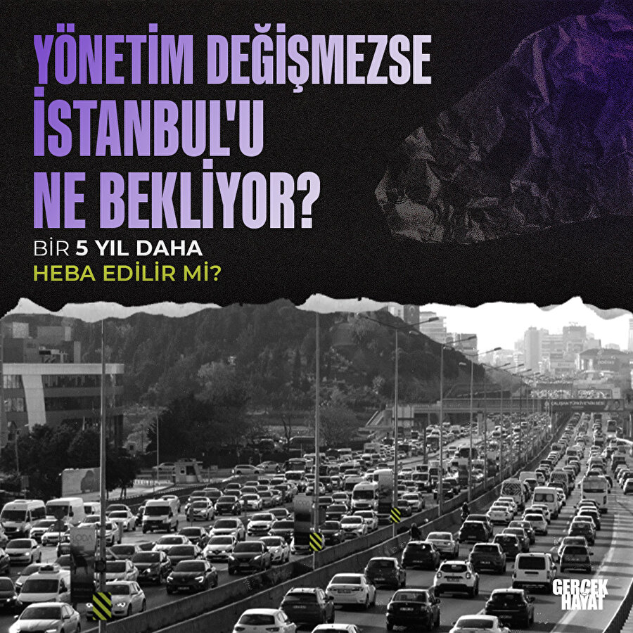 İBB yönetimi değişmezse İstanbul'u bekleyen tehlikeler