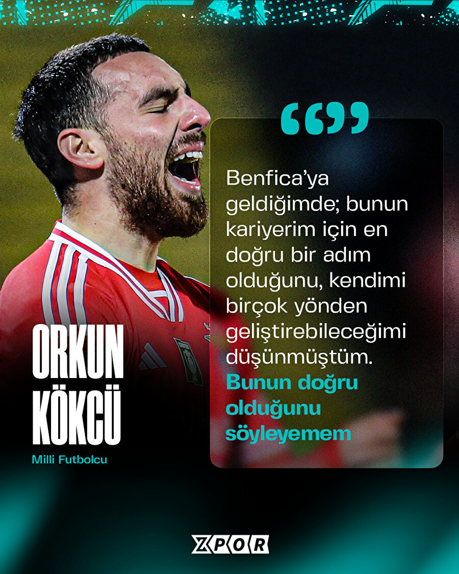 Orkun Kökcü’den Benfica itirafı