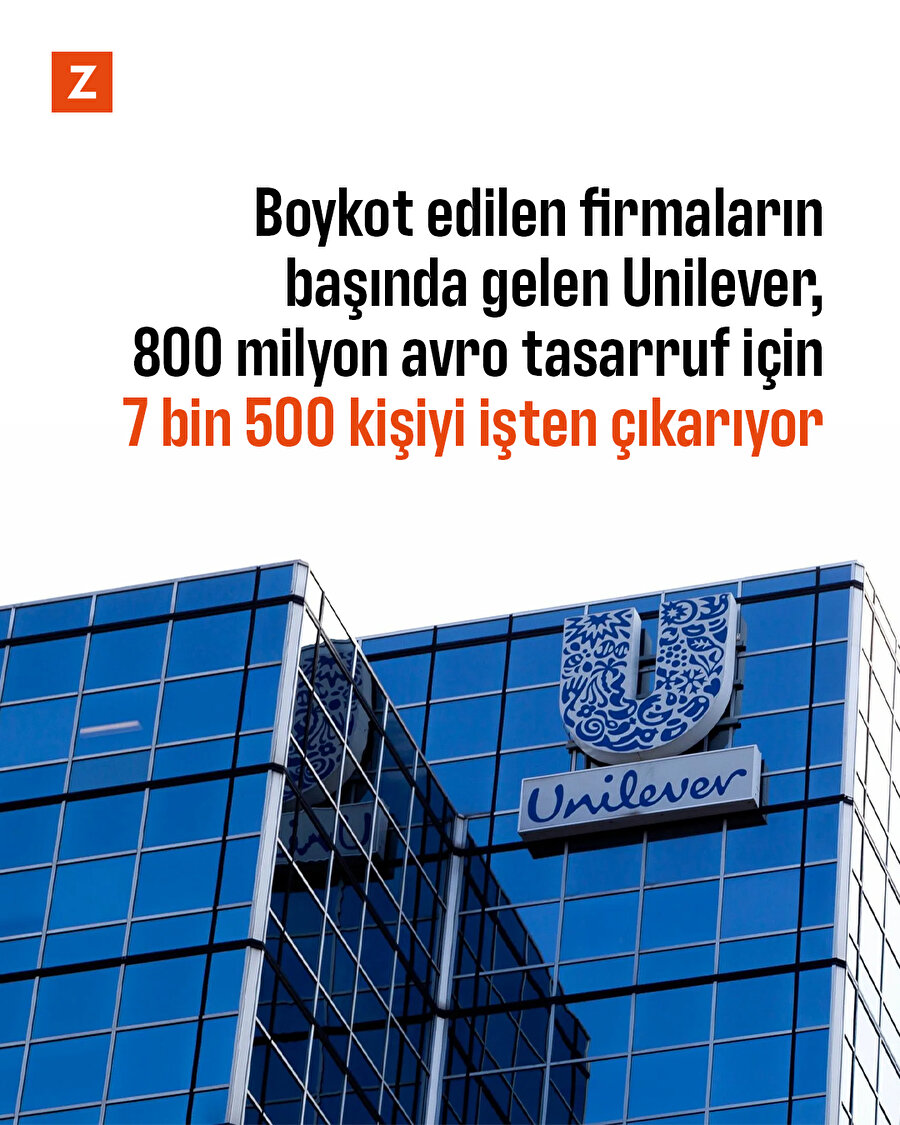 Unilever maaliyet tasarrufu için 7 bin 500 kişiyi işten çıkarıyor