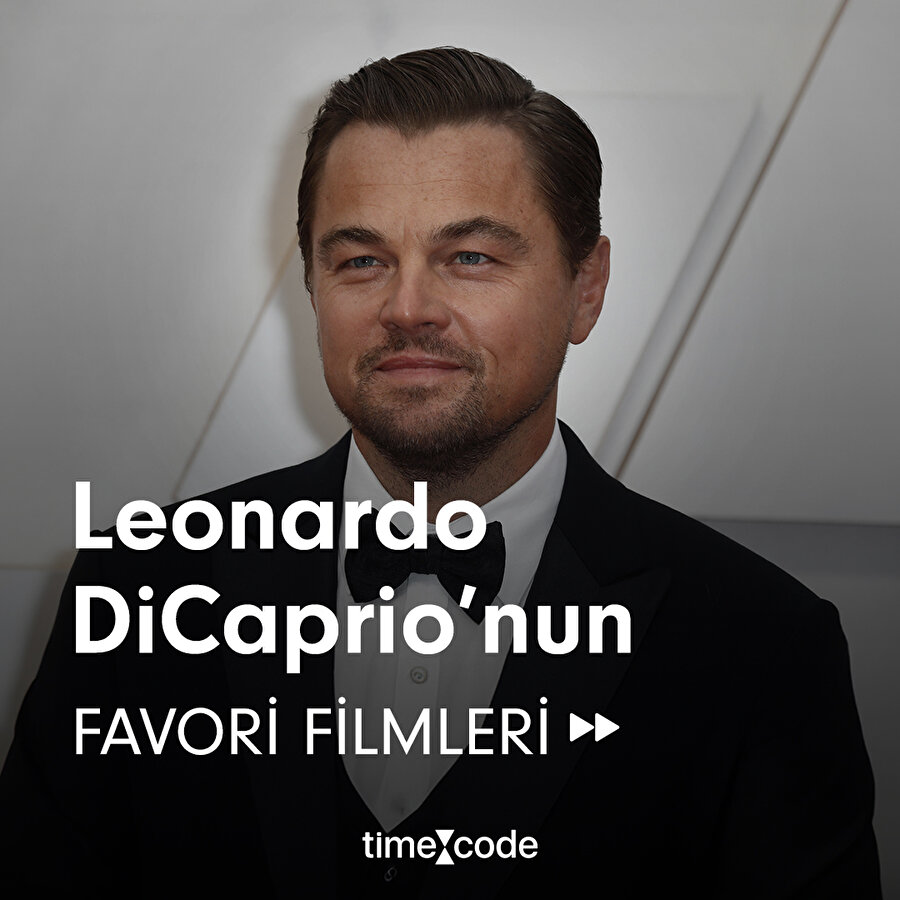 Leonardo Dicaprio'nun favori filmleri