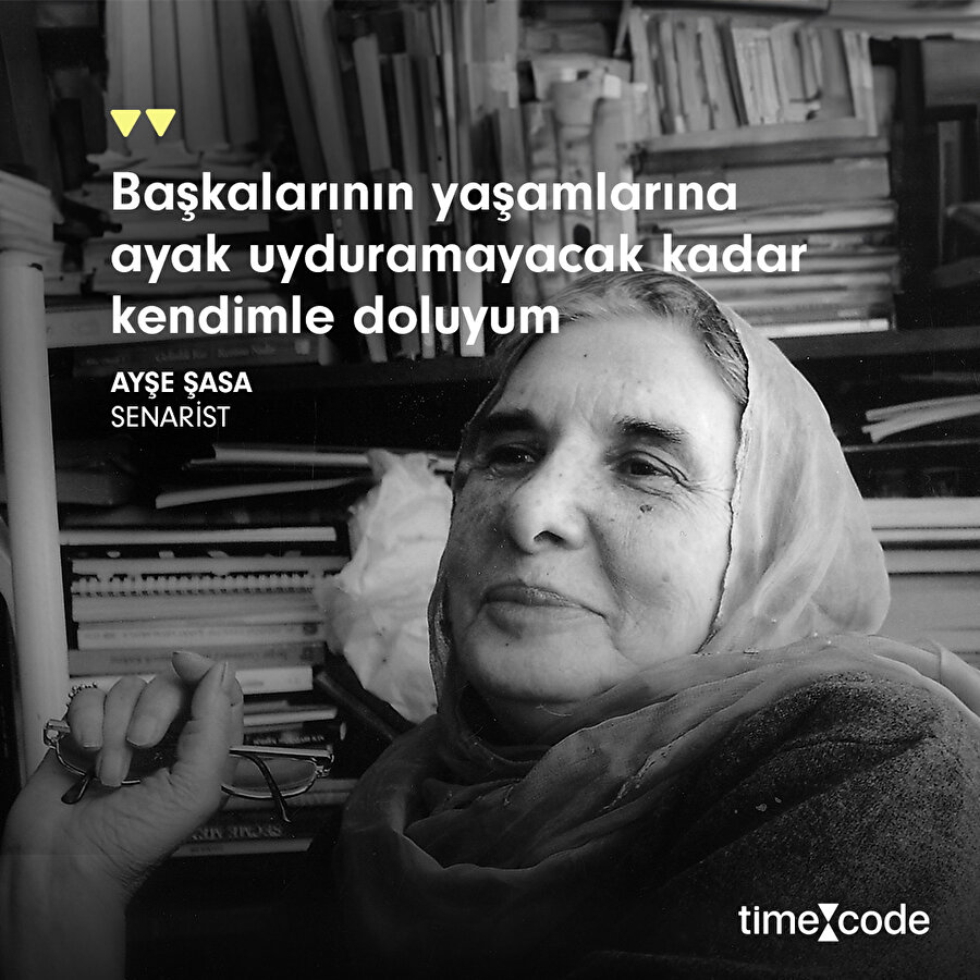 Ayşe Şasa'dan yaşam üzerine