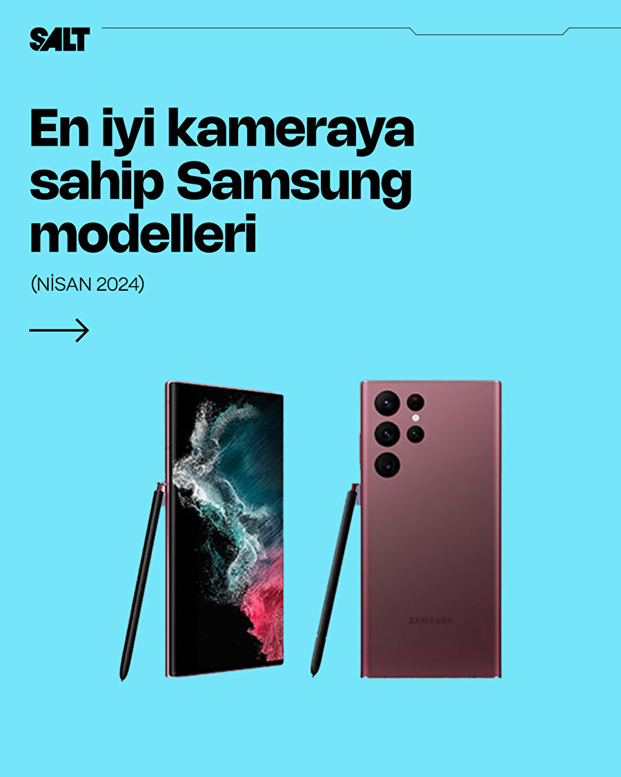 En iyi kameraya sahip Samsung telefonlar belli oldu