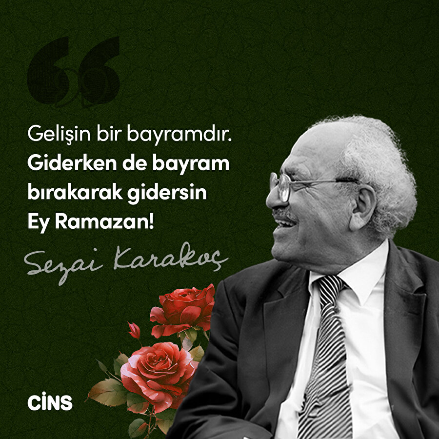Sezai Karakoç'tan Ramazan'a uğurlama 