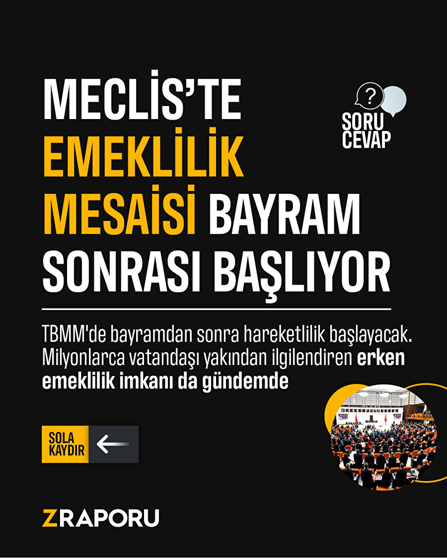 Bayram sonrası meclisin ilk gündemi emekliler