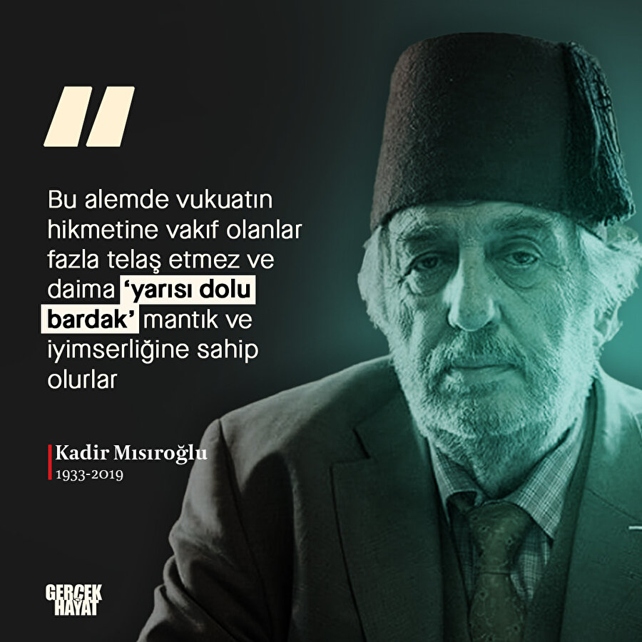 Onlar yarısı dolu bardağa bakarlar