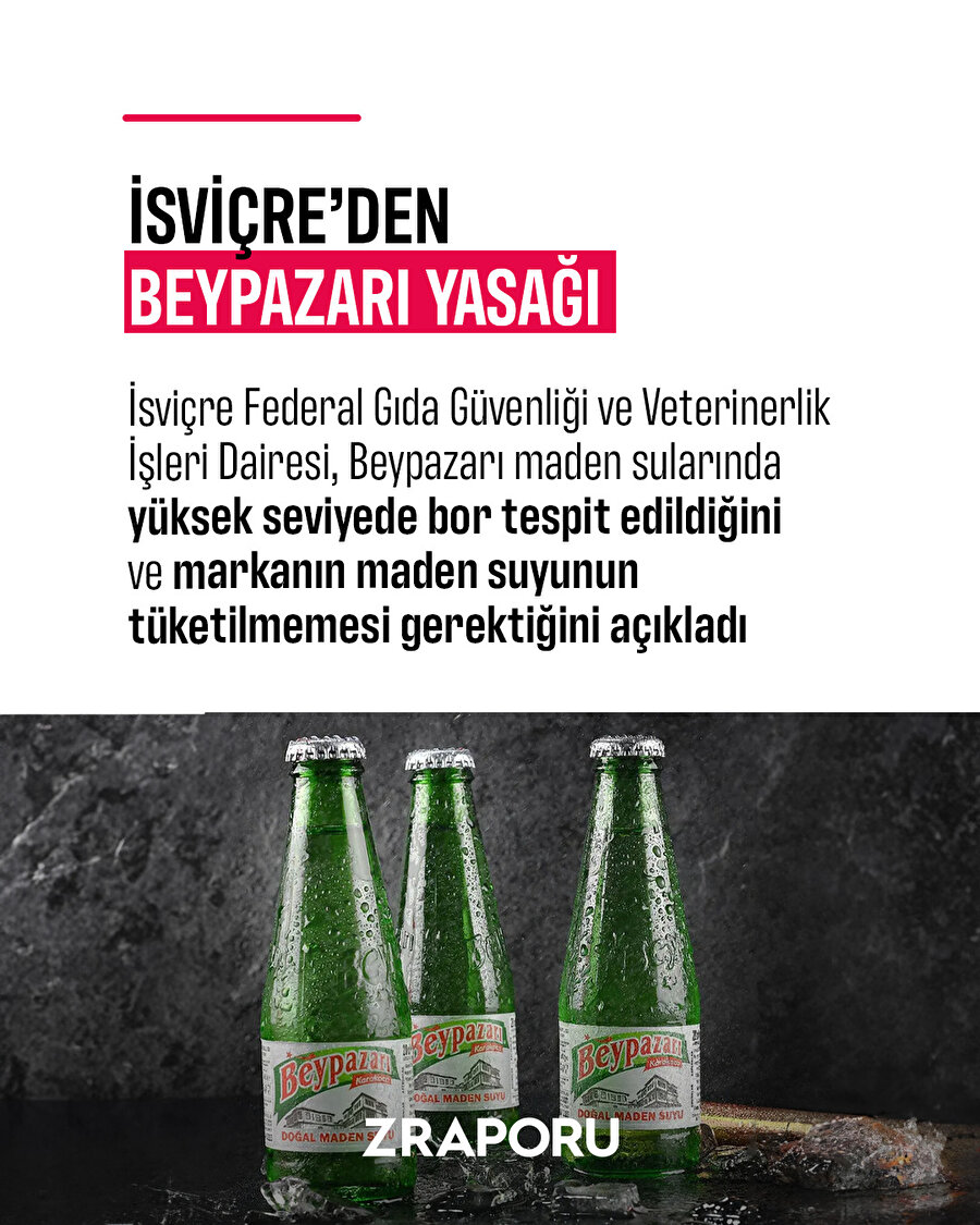 İsviçre, Beypazarı maden suyunu yasakladı