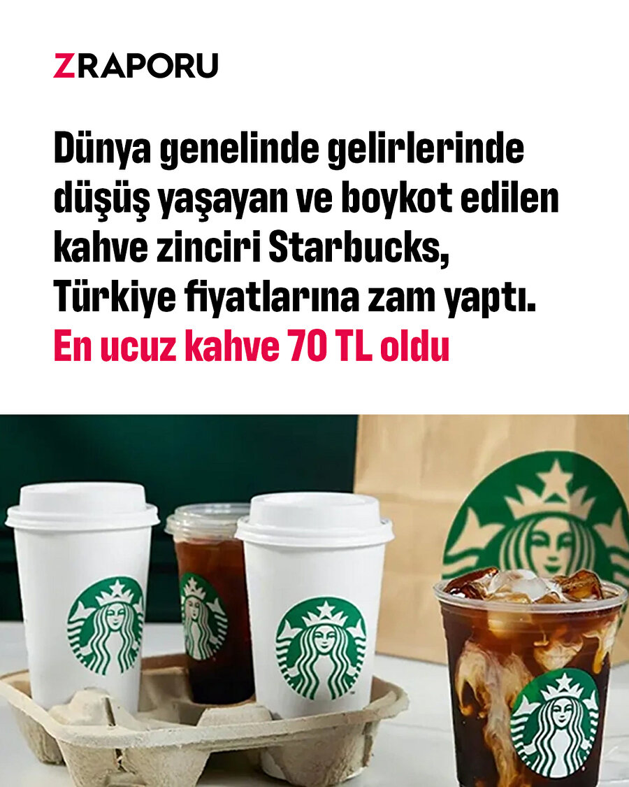 Soykırım destekçisi Starbucks, fiyatlarına zam yaptı