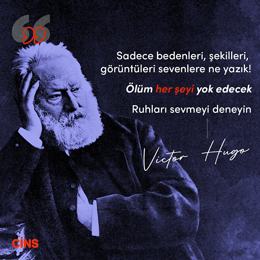 Victor Hugo'dan bedenleri sevenlere 