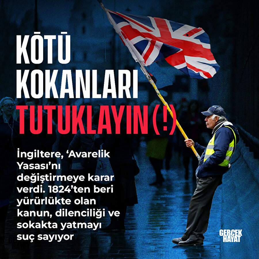 İngiltere'de evsiz olmak tutuklanma sebebi