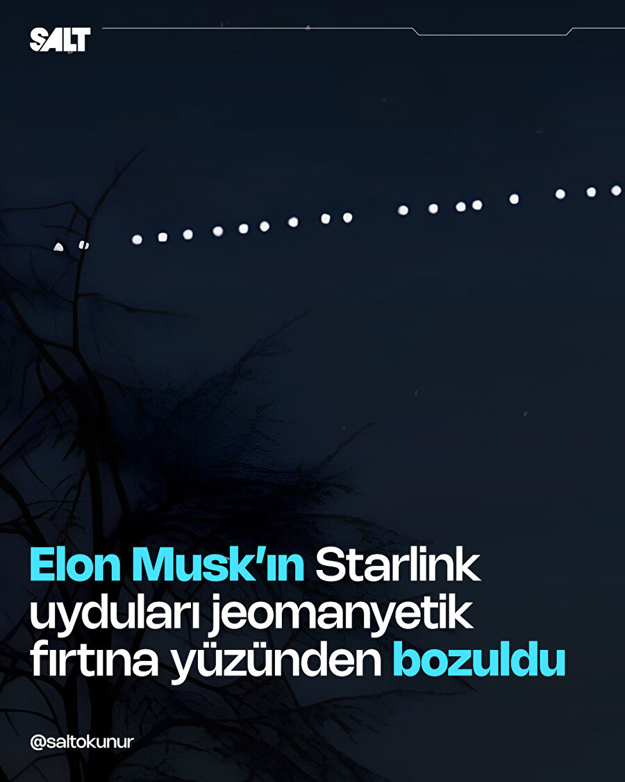 Elon Musk'ın Starlink Uyduları bozuldu