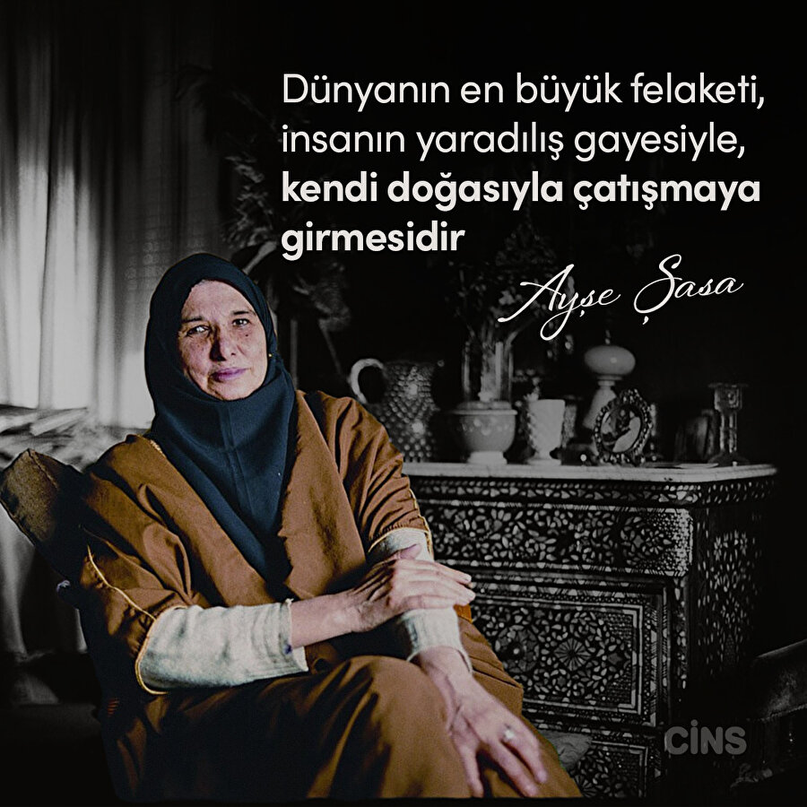 Ayşe Şasa'ya göre dünyanın en büyük felaketi 
