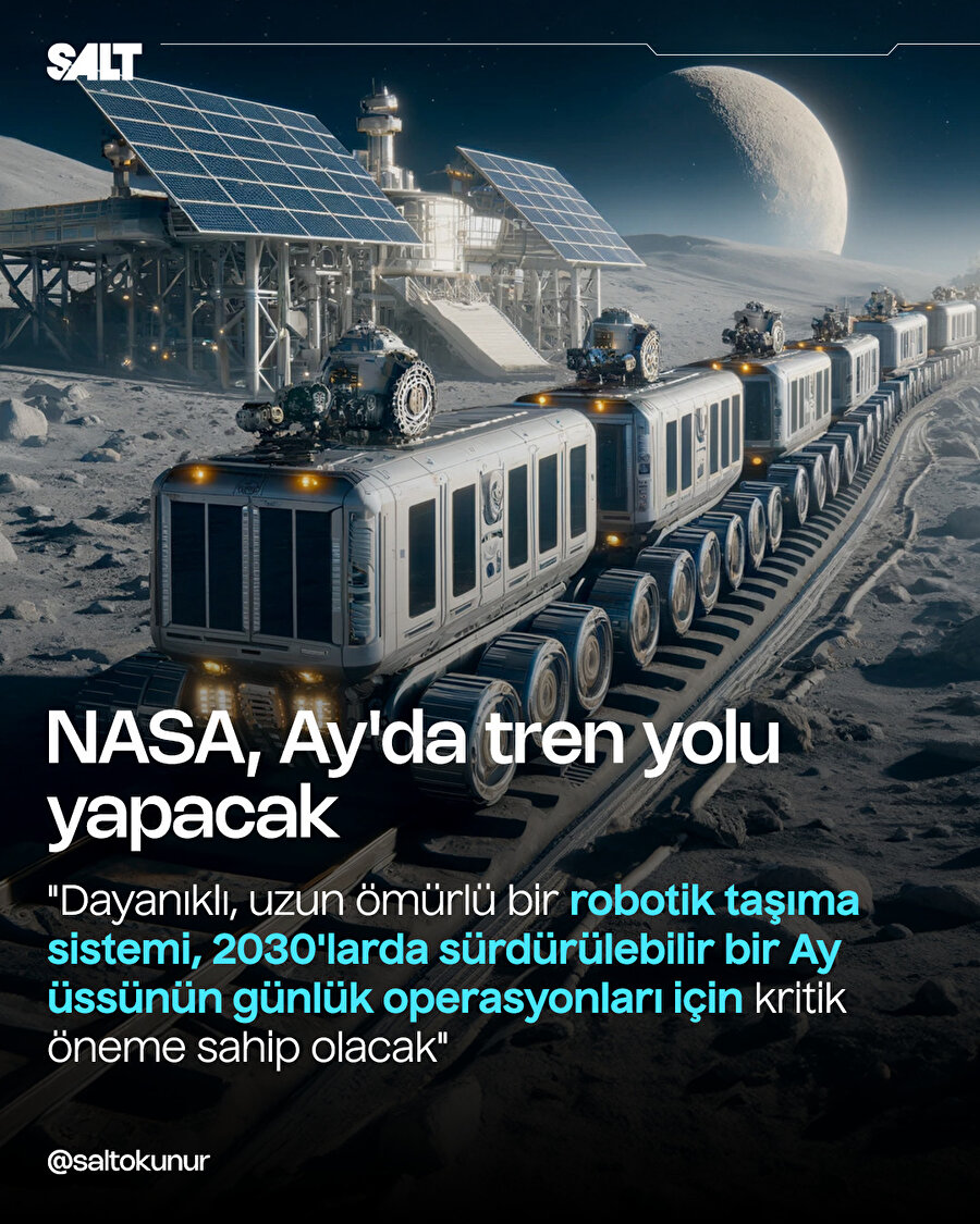 NASA Ay'da tren yolu yapacak