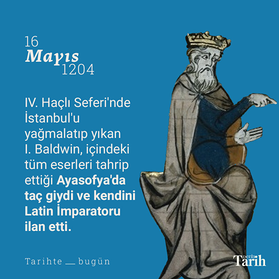 İstanbul'u yağmalatan Latin kralı