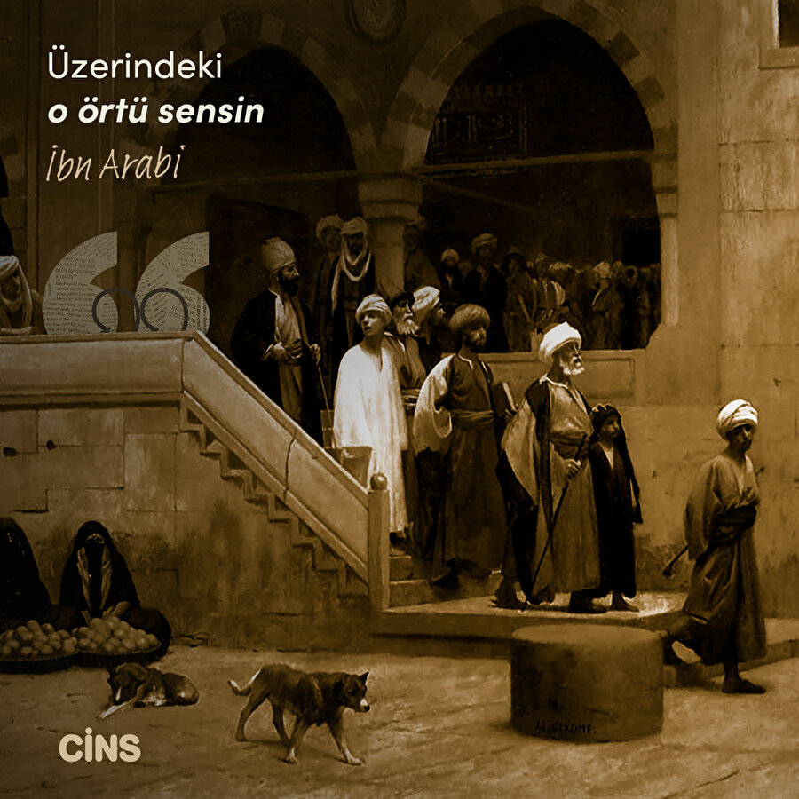 İbn Arabi ne anlatmak istiyor? 