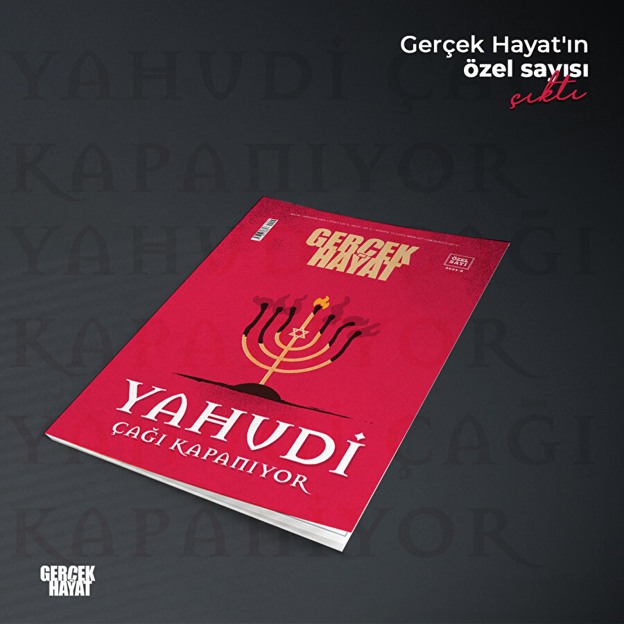 Yahudi çağı kapanıyor - Gerçek Hayat özel sayı