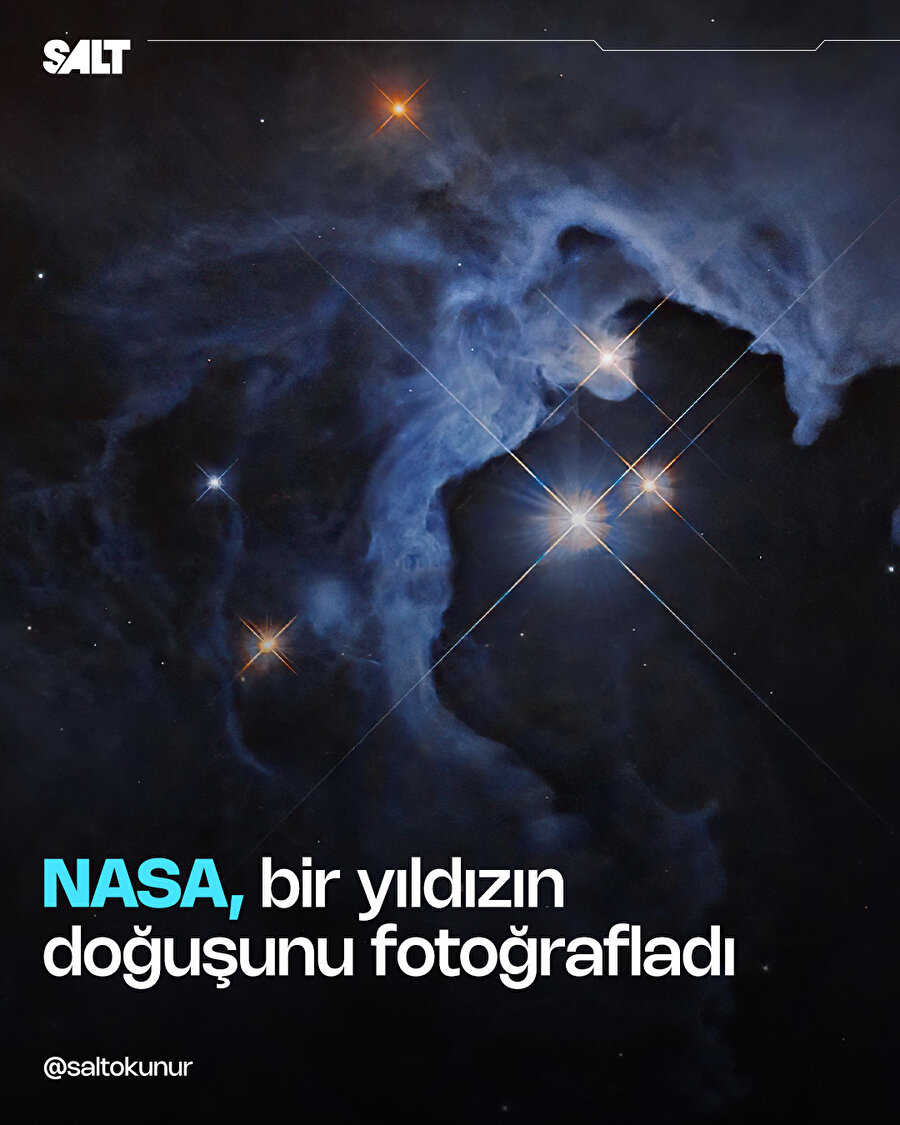 NASA, yeni bir yıldızın doğuşunu görüntüledi