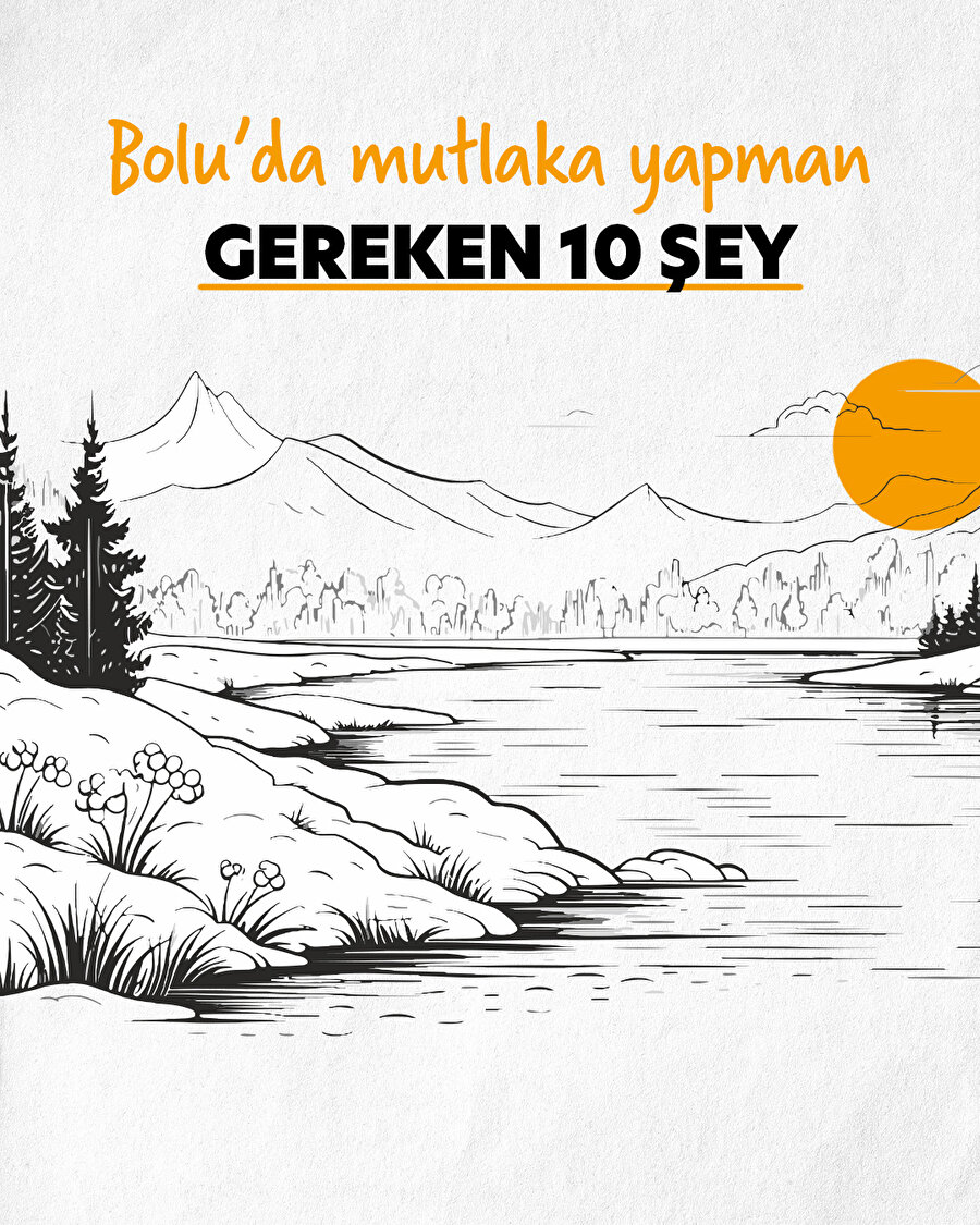 Bolu’da mutlaka yapman gereken 10 şey 🙌