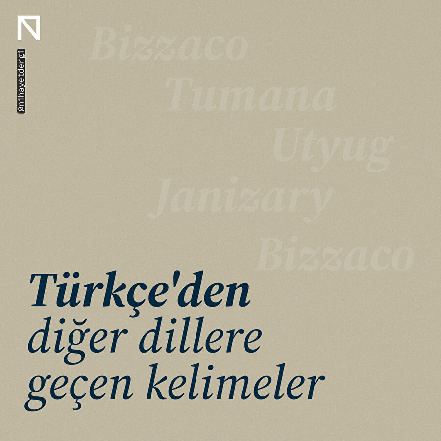 Türkçeden diğer dillere geçen kelimler - IV