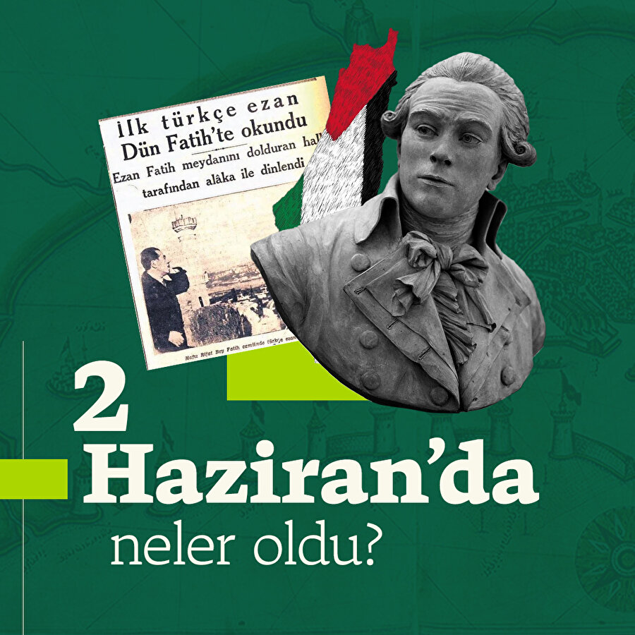 Tarih boyunca 2 Haziran'da neler oldu?