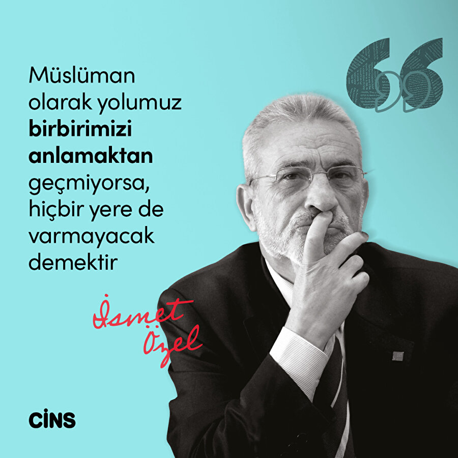  İsmet Özel'den anlamak üzerine 