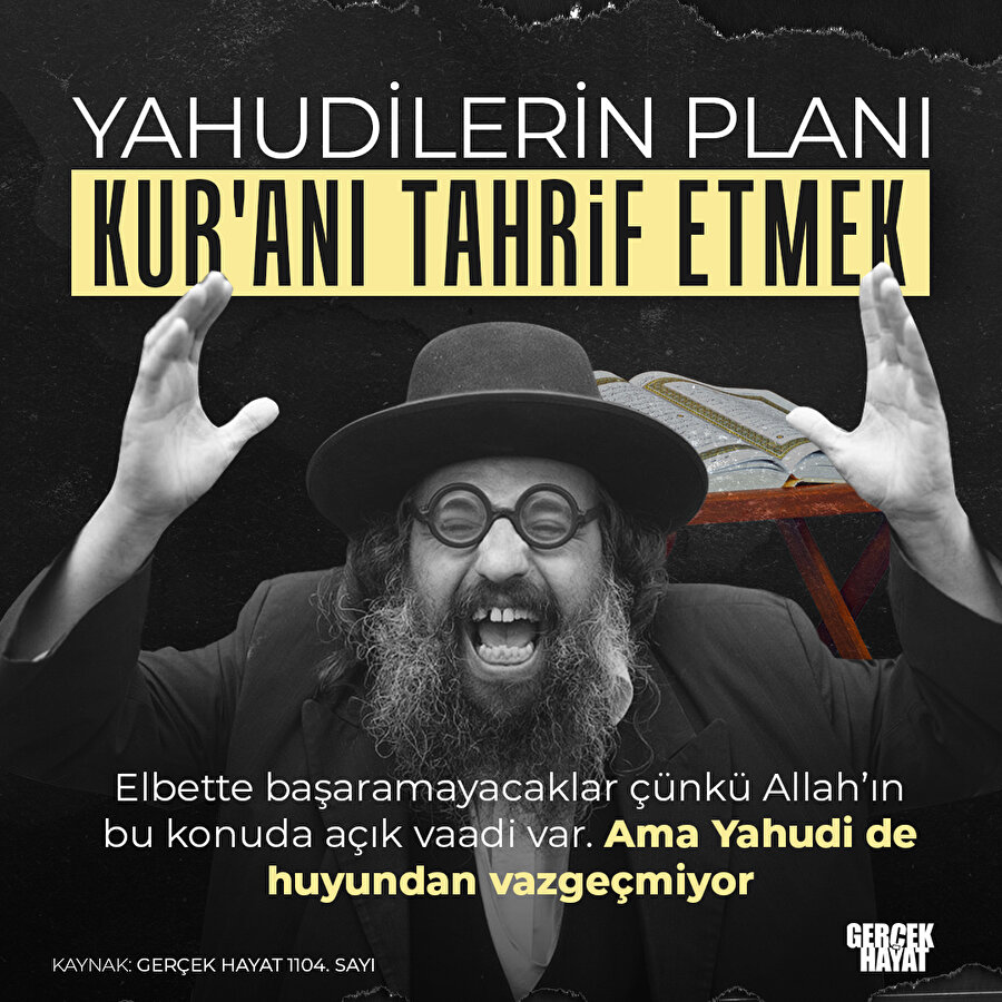 Siyonistler Kur'an'ı tahrif etmeye çalışıyor