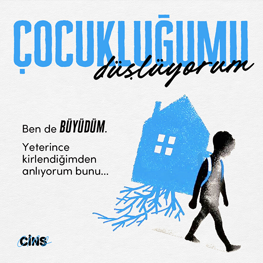 Çocukluğumu düşlüyorum