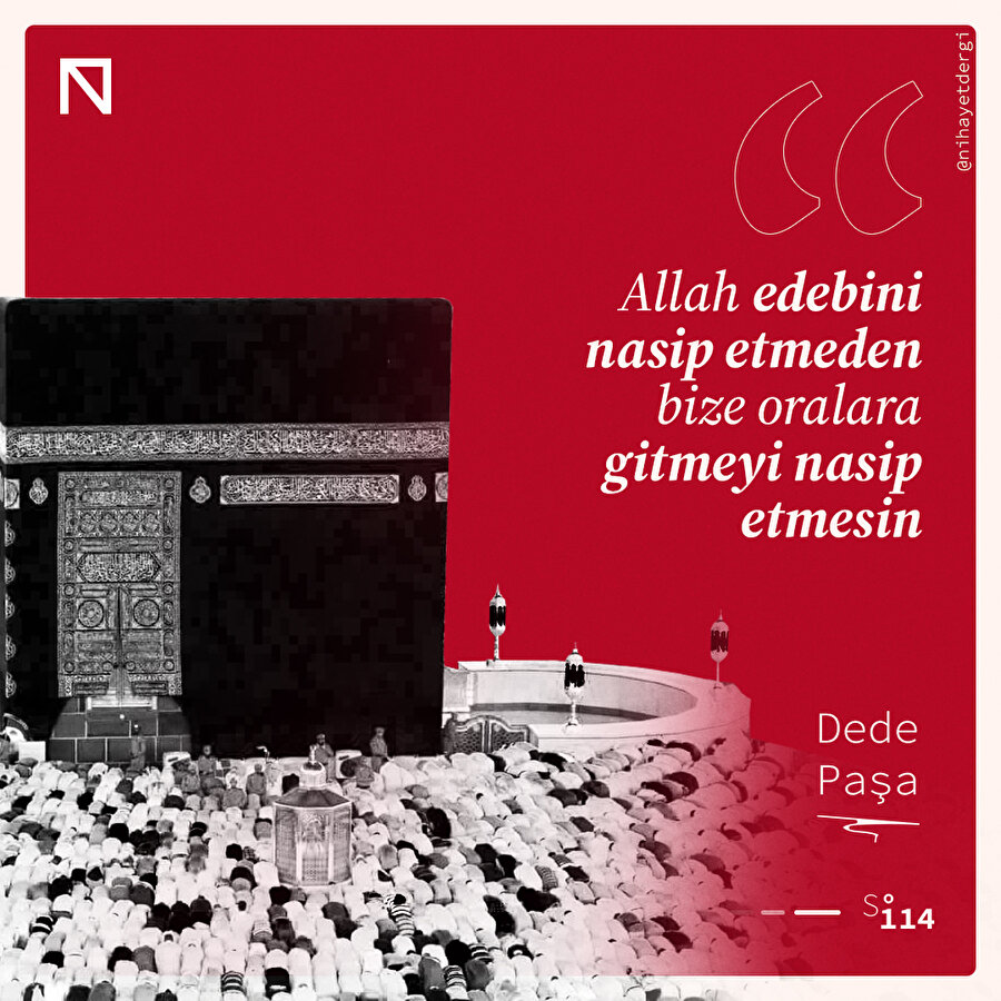 Dede Paşa'dan edep hatırlatması