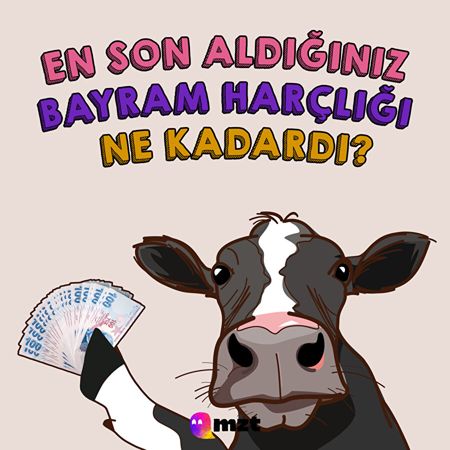 En son aldığınız bayram harçlığı ne kadardı?