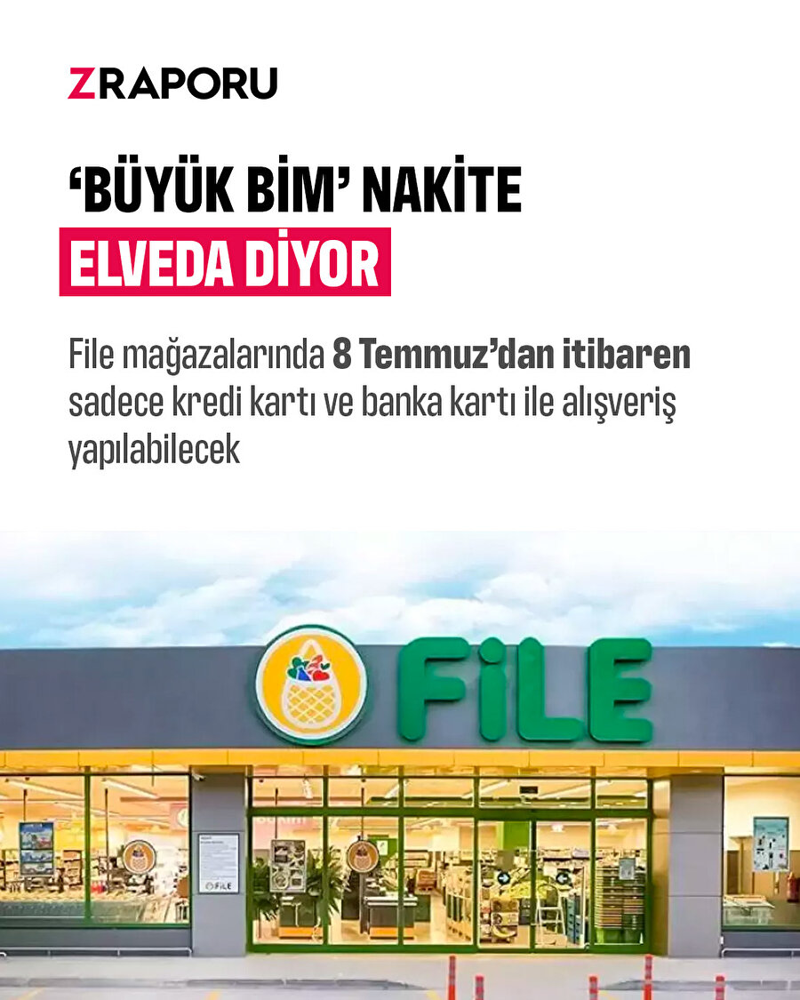 File'nin bazı şubelerinde nakit alışverişi tamamen son buluyor