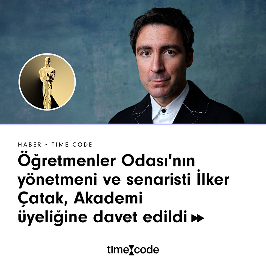  İlker Çatak Akademi üyeliğine davet edildi